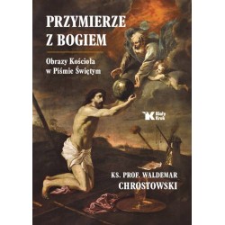 Przymierze z Bogiem.Obrazy...