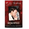 Rękopisy. O miłości za którą tęskni Świat. Ks. Jerzy Popiełuszko
