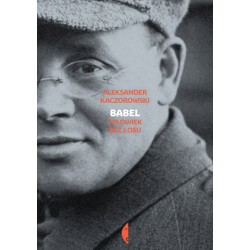 Babel. Człowiek bez losu....