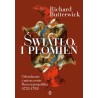 Światło i płomień. Odrodzenie i zniszczenie Rzeczypospolitej (1733-1795). Richard Butterwick