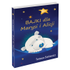 BAJKI dla Marysi i Alicji. Tomasz Sakiewicz
