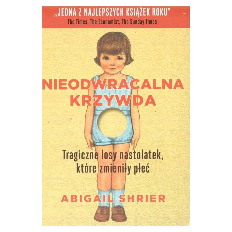 Nieodwracalna krzywda. Abigail Shrier