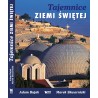 Tajemnice Ziemi Świętej. Marek Skwarnicki, Adam Bujak