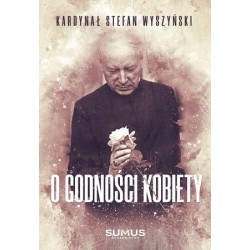 O Godność Kobiety. Kard....