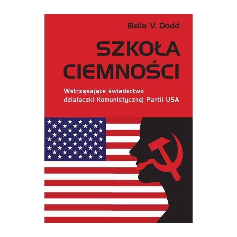 Szkoła Ciemności. Bella V. Dodd