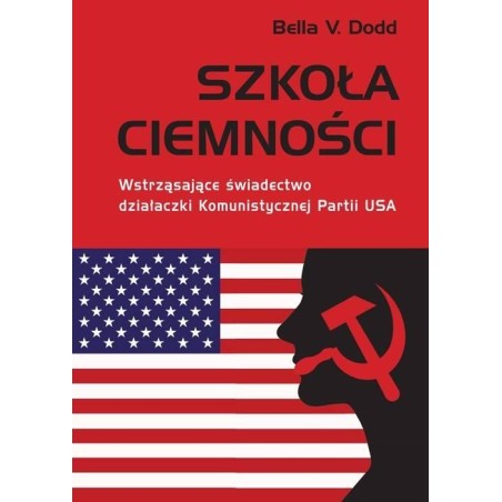 Szkoła Ciemności. Bella V. Dodd