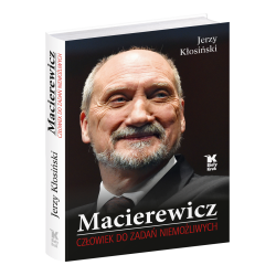 Macierewicz. Człowiek do...