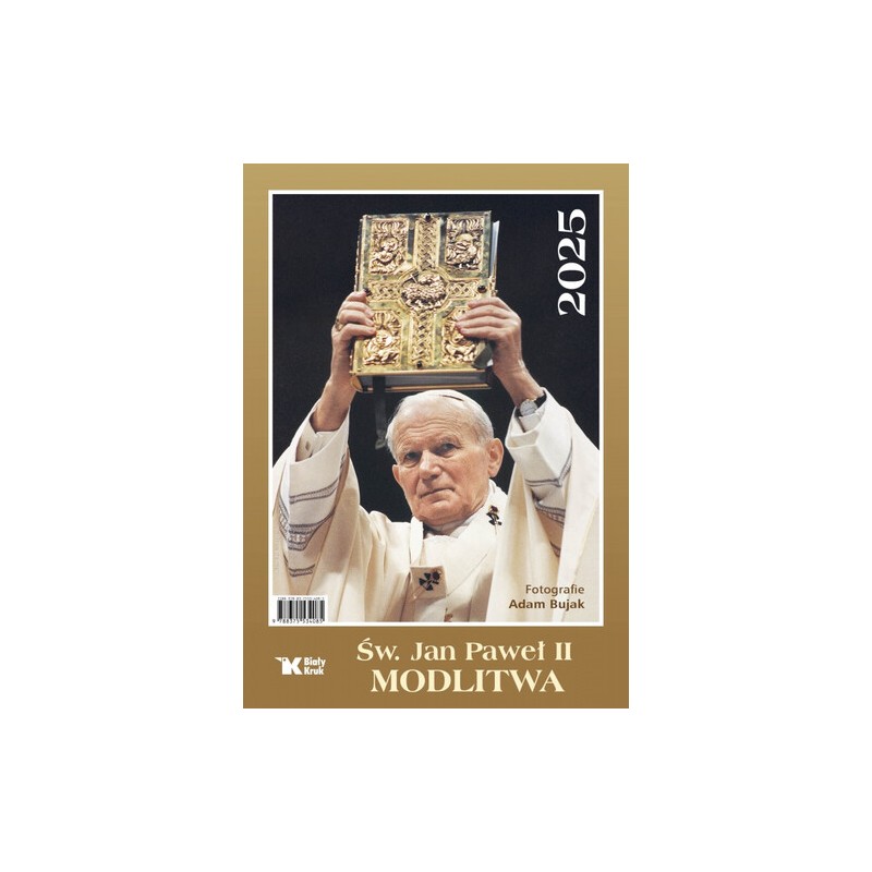 Kalendarz 2025 Św. Jan Paweł II. Modlitwa