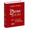 Dzieje Polski .Tom 2.Od rozbicia do nowej Polski