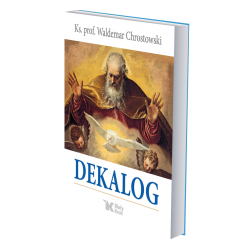 DEKALOG. Ks.prof.Waldemar...