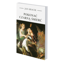 Pokonać czarną śmierć. Ks....