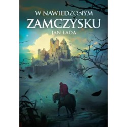 W Nawiedzonym Zamczysku....