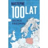 NASTĘPNE 100 LAT. George Friedman