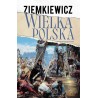 WIELKA POLSKA. Rafał Ziemkiewicz