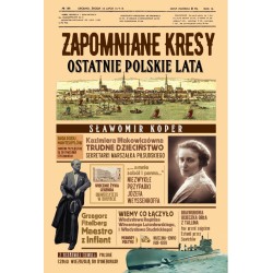 Zapomniane Kresy. Ostatnie...