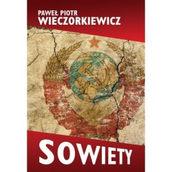 Sowiety. Prof. Paweł Piotr...