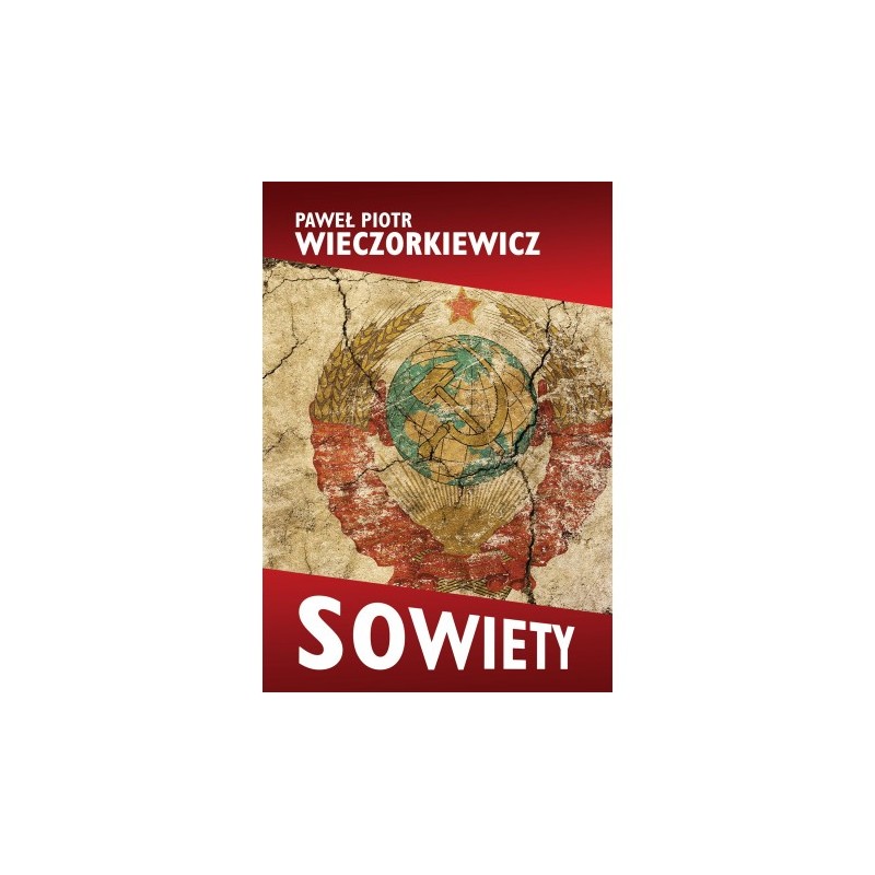 Sowiety. Prof. Paweł Piotr Wieczorkiewicz