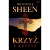 KRZYŻ I KRYZYS. Abp. Fulton Sheen