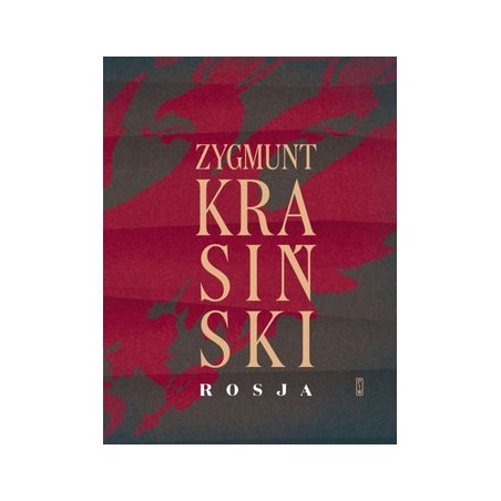 Rosja. Zygmunt Krasiński