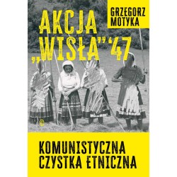 Akcja Wisła '47....