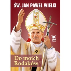 Do moich Rodaków . Św. Jan...