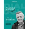 Cyber kontra real Andrzej Zybertowicz Jarema Piekutowski