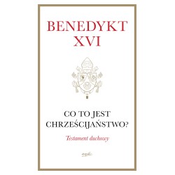 Co to jest chrześcijaństwo?...