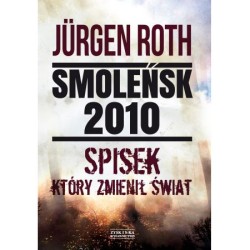 Smoleńsk 2010. Spisek,...