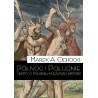 Północ i Południe. O Polskiej Polityce Historii i Kulturze. Marek A. Cichocki