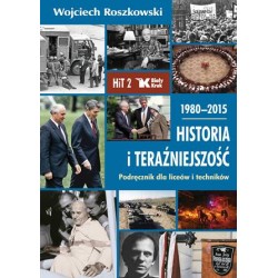 HISTORIA I TERAŹNIEJSZOŚĆ...