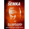 Za, a nawet przeciw. Zagadka Lecha Wałęsy. Piotr Semka