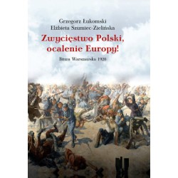 Zwycięstwo Polski, ocalenie...