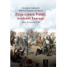 Zwycięstwo Polski, ocalenie Europy! Bitwa Warszawska 1920 Łukomski Grzegorz Szumiec-Zielińska Elżbieta