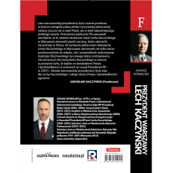 PREZYDENT WARSZAWY LECH KACZYŃSKI 2002-2005. Janusz Kowalski